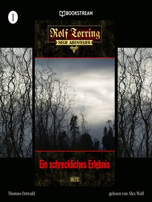 cover image of Ein schreckliches Erlebnis--Rolf Torring--Neue Abenteuer, Folge 1